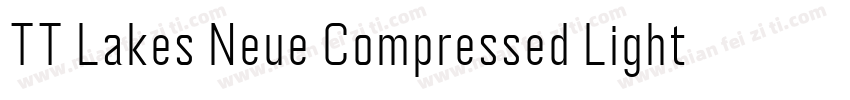 TT Lakes Neue Compressed Light字体转换